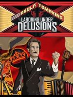 Watch Paul F. Tompkins: Laboring Under Delusions 123movies