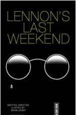 Watch Lennon\'s Last Weekend 123movies