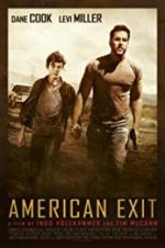 Watch American Exit 123movies