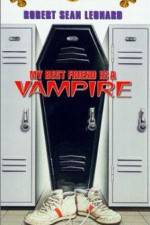 Watch My Best Friend Is a Vampire 123movies