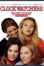 Watch Clockwatchers 123movies