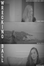 Watch Wrecking Ball 123movies