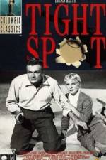 Watch Tight Spot 123movies