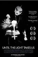 Watch Until the Light Takes Us 123movies