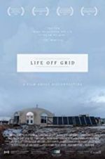Watch Life off grid 123movies