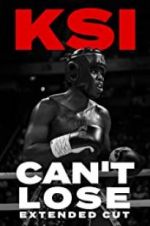 Watch KSI: Can\'t Lose - Extended Cut 123movies