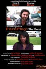Watch ForePlay: The Short 123movies