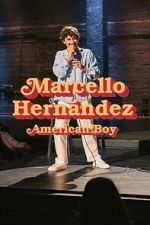 Watch Marcello Hern�ndez: American Boy 123movies