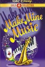 Watch Make Mine Music 123movies