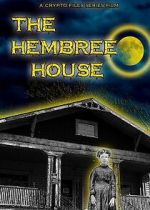 Watch The Hembree House 123movies
