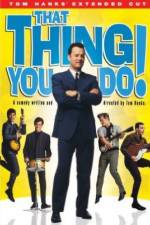 Watch That Thing You Do! 123movies