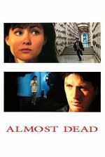 Watch Almost Dead 123movies