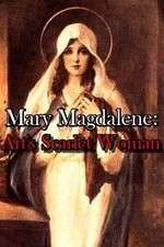 Watch Mary Magdalene: Art\'s Scarlet Woman 123movies
