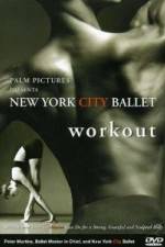 Watch New York City Ballet Workout 123movies