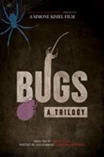 Watch Bugs: A Trilogy 123movies