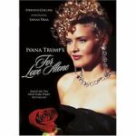 Watch For Love Alone: The Ivana Trump Story 123movies