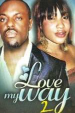 Watch Love My Way 2 123movies