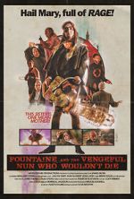 Watch Fountaine and the Vengeful Nun Who Wouldn\'t Die 123movies