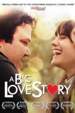 Watch A Big Love Story 123movies