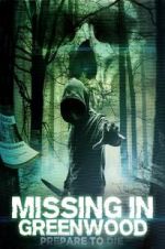 Watch Missing in Greenwood 123movies