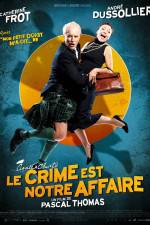 Watch Le crime est notre affaire 123movies