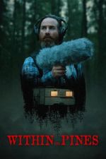 Watch Within the Pines 123movies