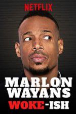Watch Marlon Wayans: Woke-ish 123movies