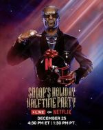 Watch Snoop\'s Holiday Halftime Party (TV Special 2025) 123movies