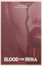 Watch Blood for Irina 123movies