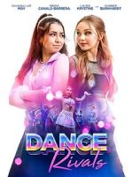 Watch Dance Rivals 123movies