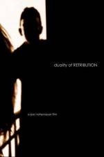 Watch Duality of Retribution 123movies