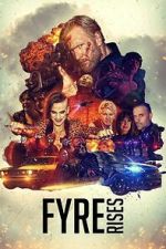 Watch Fyre Rises 123movies