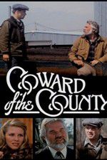 Watch Coward of the County 123movies
