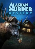 Watch Alaskan Murder Mystery 123movies