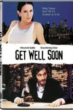 Watch Get Well Soon 123movies