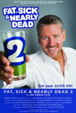 Watch Fat, Sick & Nearly Dead 2 123movies