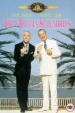Watch Dirty Rotten Scoundrels 123movies
