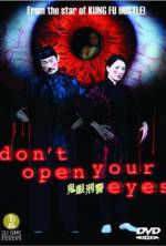 Watch Don't Open Your Eyes 123movies