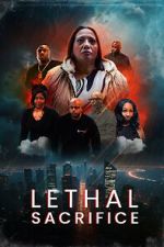 Watch Lethal Sacrifice 123movies