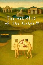 Watch The Delights of the Garden 123movies