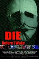 Watch Die Before I Wake 123movies