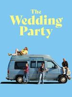 Watch The Wedding Party 123movies