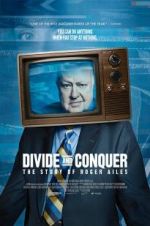 Watch Divide and Conquer: The Story of Roger Ailes 123movies
