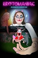 Watch Erotomaniac 123movies