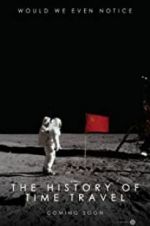 Watch The History of Time Travel 123movies