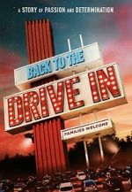 Watch Back to the Drive-in 123movies