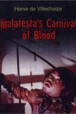Watch Malatesta's Carnival of Blood 123movies