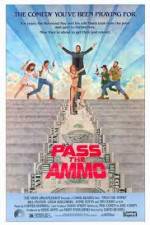 Watch Pass the Ammo 123movies