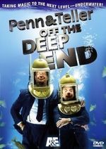 Watch Penn & Teller: Off the Deep End 123movies