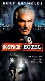 Watch Hard Time: Hostage Hotel 123movies